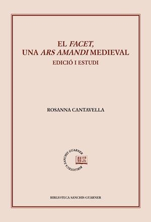 EL FACET, UNA ARS AMANDI MEDIEVAL | 9788498836516 | Cantavella, Rosanna | Llibres.cat | Llibreria online en català | La Impossible Llibreters Barcelona