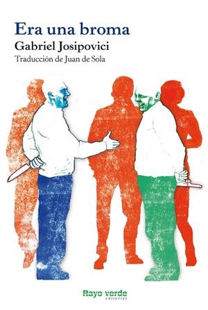 Era una broma | 9788415539667 | Josipovici, Gabriel | Llibres.cat | Llibreria online en català | La Impossible Llibreters Barcelona