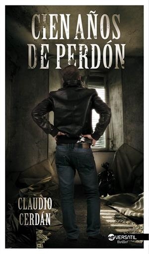 Cien años de perdón | 9788492929917 | Cerdán, Claudio | Llibres.cat | Llibreria online en català | La Impossible Llibreters Barcelona