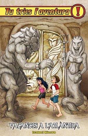 Vacances a l'Atlantida | 9788415709572 | Hierro, Isabel | Llibres.cat | Llibreria online en català | La Impossible Llibreters Barcelona