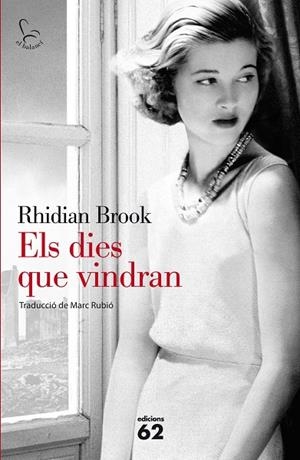 Els dies que vindran | 9788429772203 | Rhidian Brook | Llibres.cat | Llibreria online en català | La Impossible Llibreters Barcelona