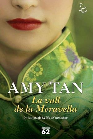 La vall de la Meravella | 9788429770063 | Amy Tan | Llibres.cat | Llibreria online en català | La Impossible Llibreters Barcelona