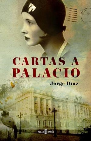 Cartas a Palacio | 9788401342127 | DIAZ,JORGE | Llibres.cat | Llibreria online en català | La Impossible Llibreters Barcelona