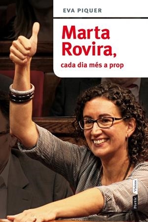 Marta Rovira, cada dia més a prop | 9788498092813 | Piquer, Eva | Llibres.cat | Llibreria online en català | La Impossible Llibreters Barcelona