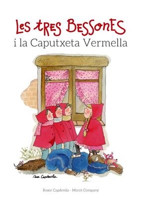 Les tres Bessones i la Caputxeta Vermella | 9788415695677 | Company, Mercè | Llibres.cat | Llibreria online en català | La Impossible Llibreters Barcelona