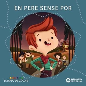 En Pere sense por | 9788448930677 | Baldó, Estel/Gil, Rosa/Soliva, Maria | Llibres.cat | Llibreria online en català | La Impossible Llibreters Barcelona