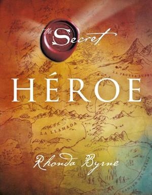 Héroe | 9788479538682 | Byrne, Rhonda | Llibres.cat | Llibreria online en català | La Impossible Llibreters Barcelona