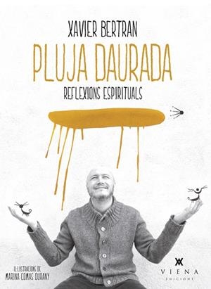 Pluja daurada | 9788483307786 | Bertran Solé, Xavier | Llibres.cat | Llibreria online en català | La Impossible Llibreters Barcelona
