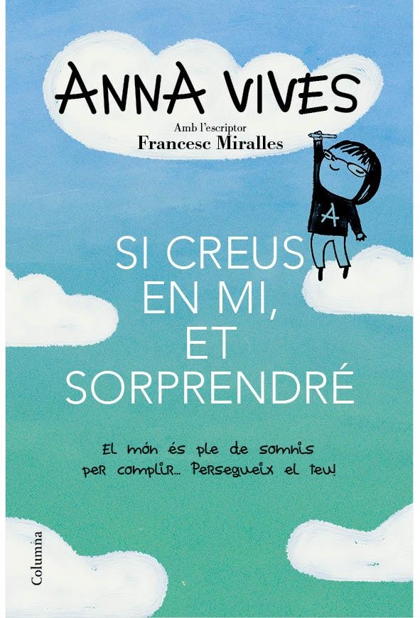 Si creus en mi, et sorprendré | 9788466418461 | Anna Vives | Llibres.cat | Llibreria online en català | La Impossible Llibreters Barcelona