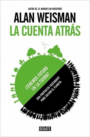 La cuenta atrás | 9788499923734 | WEISMAN,ALAN | Llibres.cat | Llibreria online en català | La Impossible Llibreters Barcelona
