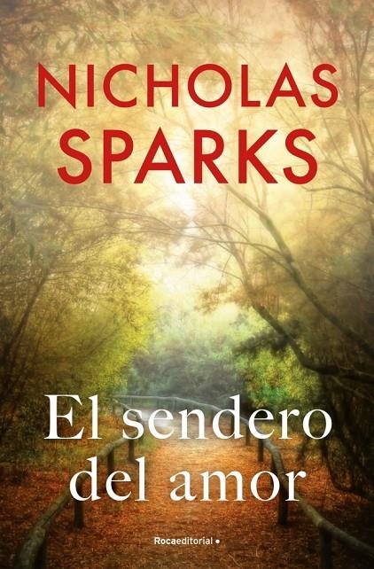 El sendero del amor | 9788499187211 | Sparks, Nicholas | Llibres.cat | Llibreria online en català | La Impossible Llibreters Barcelona