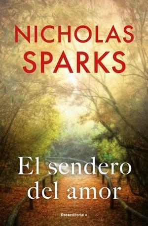 El sendero del amor | 9788499187211 | Sparks, Nicholas | Llibres.cat | Llibreria online en català | La Impossible Llibreters Barcelona