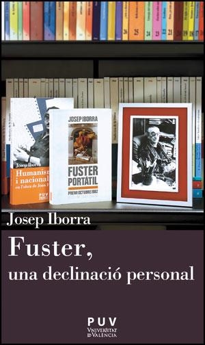 Fuster, una declinació personal | 9788437091723 | Iborra, Josep | Llibres.cat | Llibreria online en català | La Impossible Llibreters Barcelona