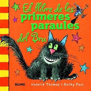 El llibre de les primeres paraules del Bru | 9788498017564 | Thomas, Valerie/Paul, Korky | Llibres.cat | Llibreria online en català | La Impossible Llibreters Barcelona
