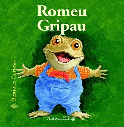 Bestioles Curioses. Romeu Gripau | 9788498017656 | Krings, Antoon | Llibres.cat | Llibreria online en català | La Impossible Llibreters Barcelona