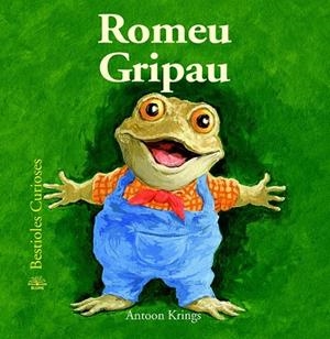 Bestioles Curioses. Romeu Gripau | 9788498017656 | Krings, Antoon | Llibres.cat | Llibreria online en català | La Impossible Llibreters Barcelona