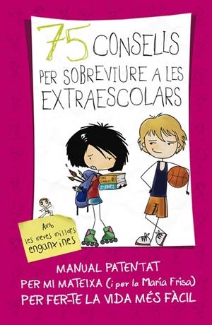 75 consells per sobreviure a les extraescolars | 9788420417387 | Frisa Gracia, María | Llibres.cat | Llibreria online en català | La Impossible Llibreters Barcelona