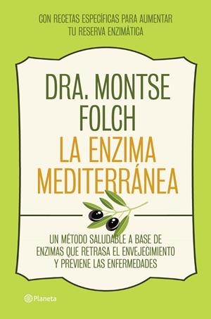 La enzima mediterránea | 9788408126768 | Montse Folch | Llibres.cat | Llibreria online en català | La Impossible Llibreters Barcelona