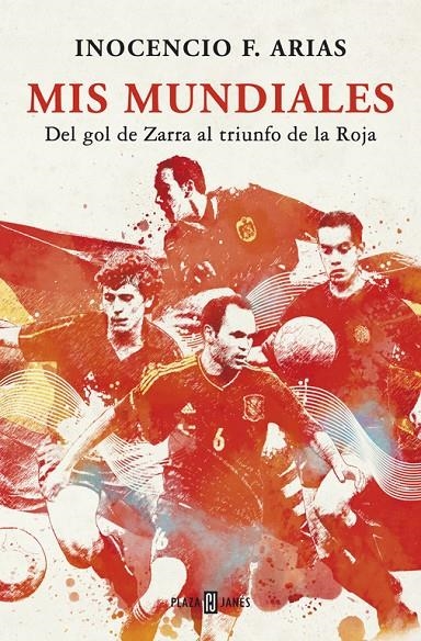Mis mundiales | 9788401346866 | ARIAS,INOCENCIO F. | Llibres.cat | Llibreria online en català | La Impossible Llibreters Barcelona