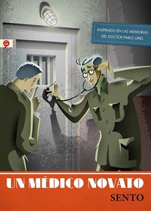 Un médico novato | 9788416131013 | Llobell, Sento | Llibres.cat | Llibreria online en català | La Impossible Llibreters Barcelona
