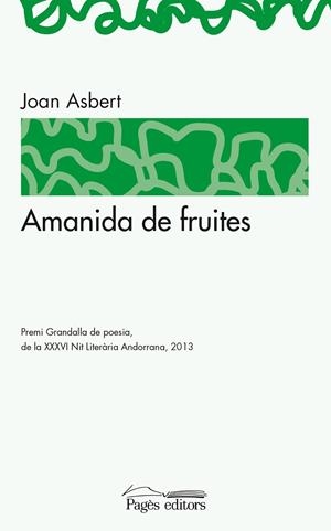Amanida de fruites | 9788499754789 | Asbert i Luengo, Joan | Llibres.cat | Llibreria online en català | La Impossible Llibreters Barcelona