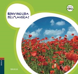 Benvinguda Primavera! | 9788447926602 | Equip Baula | Llibres.cat | Llibreria online en català | La Impossible Llibreters Barcelona