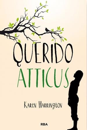 Querido Atticus | 9788427206755 | HARRINGTON , KAREN | Llibres.cat | Llibreria online en català | La Impossible Llibreters Barcelona
