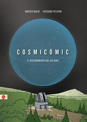 Cosmicómic | 9788416131068 | Balbi, Amedeo/Piccioni, Rossano | Llibres.cat | Llibreria online en català | La Impossible Llibreters Barcelona