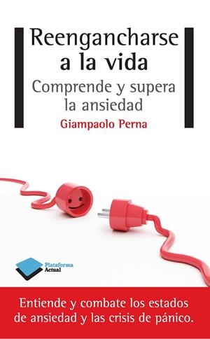 Reengancharse a la vida | 9788415750741 | Perna, Giampaolo | Llibres.cat | Llibreria online en català | La Impossible Llibreters Barcelona
