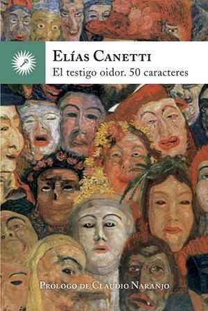 El testigo oidor. 50 caracteres | 9788416145027 | Canetti, Elías | Llibres.cat | Llibreria online en català | La Impossible Llibreters Barcelona