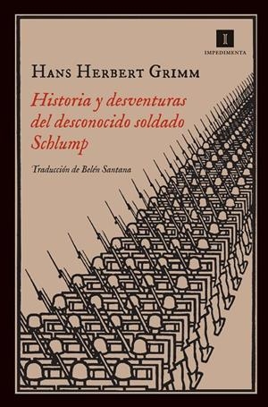 Historia y desventuras del desconocido soldado Schlump | 9788415979142 | Grimm, Hans Herbert | Llibres.cat | Llibreria online en català | La Impossible Llibreters Barcelona