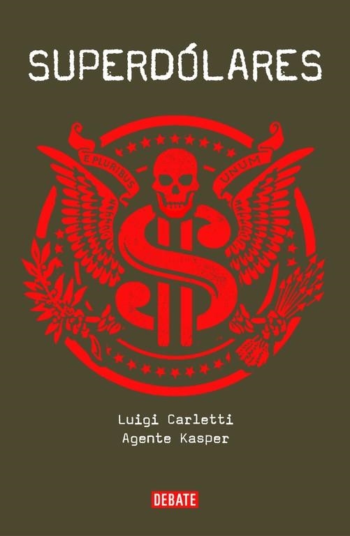 Superdólares | 9788499924366 | KASPER,AGENT/CARLETTI,LUIGI | Llibres.cat | Llibreria online en català | La Impossible Llibreters Barcelona