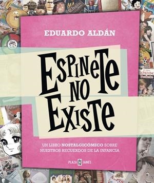 Espinete no existe | 9788401343223 | ALDAN,EDUARDO | Llibres.cat | Llibreria online en català | La Impossible Llibreters Barcelona
