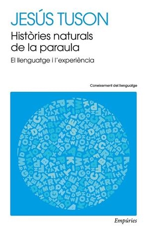 Històries naturals de la paraula | 9788497879569 | Tuson Valls, Jesús | Llibres.cat | Llibreria online en català | La Impossible Llibreters Barcelona