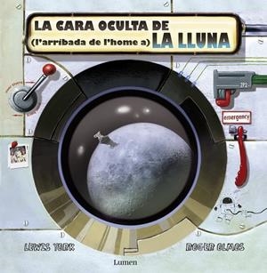 La cara oculta de (l'arribada de l'home a) la Lluna | 9788448839864 | York, Lewis / Olmos, Roger | Llibres.cat | Llibreria online en català | La Impossible Llibreters Barcelona