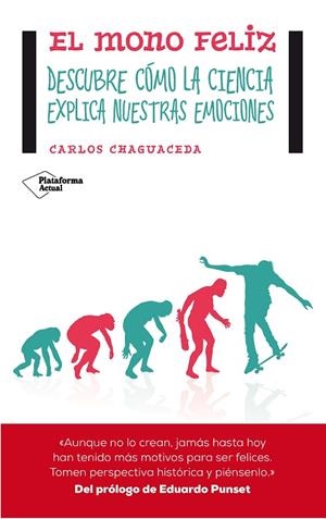 El mono feliz | 9788416096497 | Chaguaceda, Carlos | Llibres.cat | Llibreria online en català | La Impossible Llibreters Barcelona