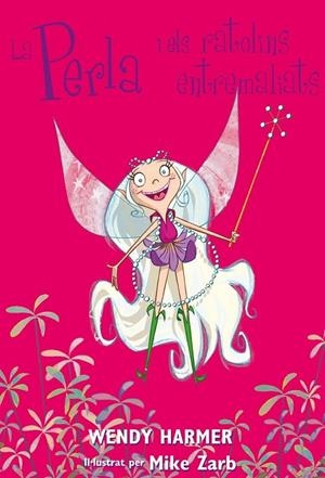 La Perla 1 - La Perla i els ratolins entremaliats | 9788448842079 | Harmer, Wendy / Zarb, Mike | Llibres.cat | Llibreria online en català | La Impossible Llibreters Barcelona