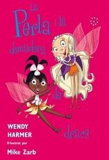 La Perla 3 - La Perla i la domadora de dracs | 9788448842154 | Harmer, Wendy / Zarb, Mike | Llibres.cat | Llibreria online en català | La Impossible Llibreters Barcelona