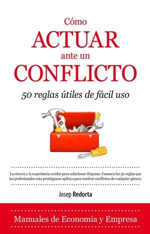Cómo actuar ante un conflicto | 9788416100385 | Redorta Lorente, Josep | Llibres.cat | Llibreria online en català | La Impossible Llibreters Barcelona