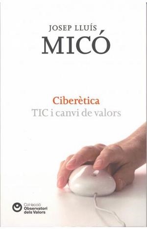 Ciberètica | 9788472269453 | Micó, Josep Lluís | Llibres.cat | Llibreria online en català | La Impossible Llibreters Barcelona