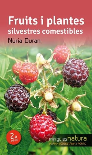 Fruits i plantes silvestres comestibles | 9788490342527 | Duran, Núria | Llibres.cat | Llibreria online en català | La Impossible Llibreters Barcelona