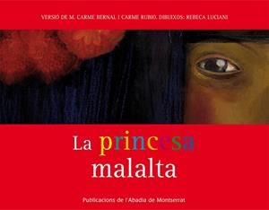 La princesa malalta | 9788498832952 | Bernal Creus, M. Carme/Rubio i Larramona, Carme | Llibres.cat | Llibreria online en català | La Impossible Llibreters Barcelona