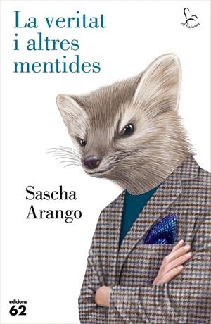 La veritat i altres mentides | 9788429773392 | Arango, Sascha | Llibres.cat | Llibreria online en català | La Impossible Llibreters Barcelona