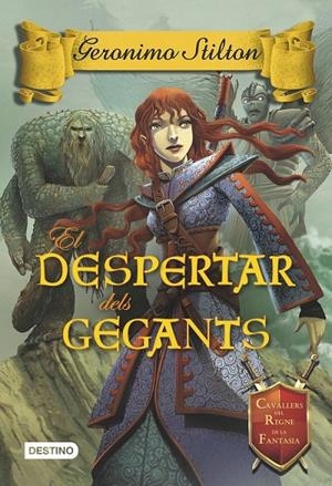 El despertar dels gegants | 9788490575369 | Stilton, Geronimo | Llibres.cat | Llibreria online en català | La Impossible Llibreters Barcelona