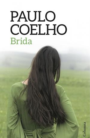 Brida (edició en català) | 9788475885209 | Coelho, Paulo | Llibres.cat | Llibreria online en català | La Impossible Llibreters Barcelona