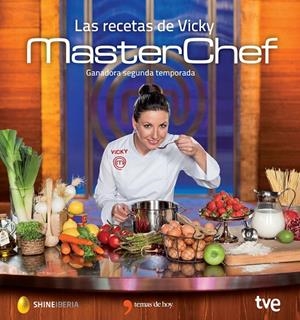 MasterChefLas recetas de Vicky | 9788499984193 | CR TVE/MasterChef | Llibres.cat | Llibreria online en català | La Impossible Llibreters Barcelona