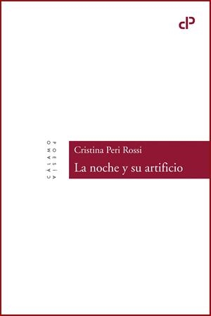 NOCHE Y SU ARTIFICIO, LA | 9788496932890 | Peri Rossi, Cristina | Llibres.cat | Llibreria online en català | La Impossible Llibreters Barcelona