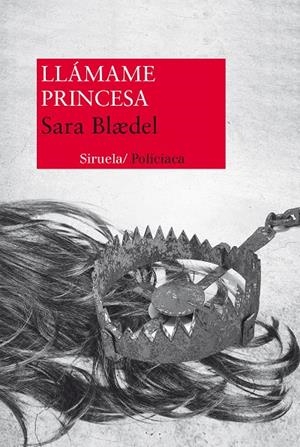 Llámame Princesa | 9788415937135 | Blædel, Sara | Llibres.cat | Llibreria online en català | La Impossible Llibreters Barcelona