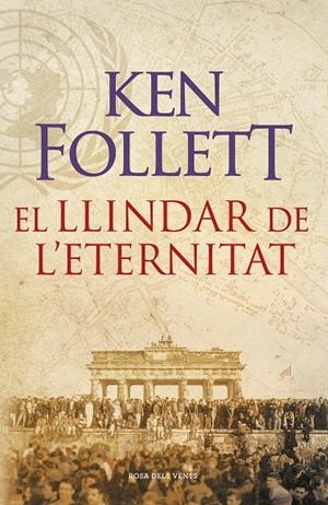 El llindar de l'eternitat (The Century 3) | 9788415961079 | Follet, Ken | Llibres.cat | Llibreria online en català | La Impossible Llibreters Barcelona