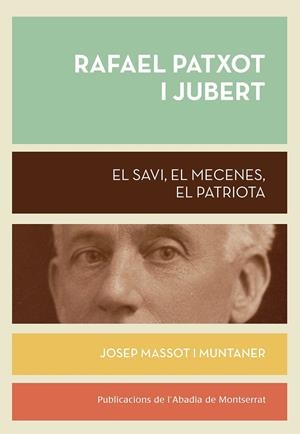 Rafael Patxot i Jubert | 9788498836943 | Massot i Muntaner, Josep | Llibres.cat | Llibreria online en català | La Impossible Llibreters Barcelona